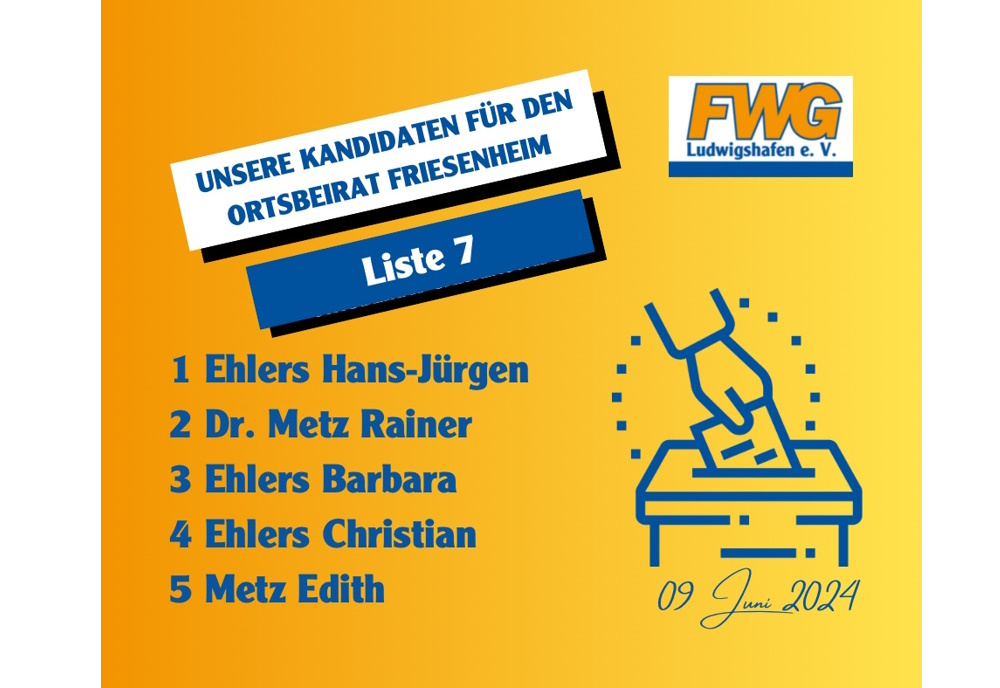 Ludwigshafen – FWG-Kandidatenliste zum Ortsbeirat Ludwigshafen-Friesenheim aufgestellt